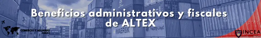 Beneficios administrativos y fiscales 