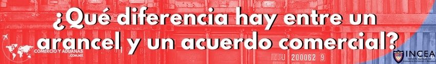 arancel y acuerdo comercial