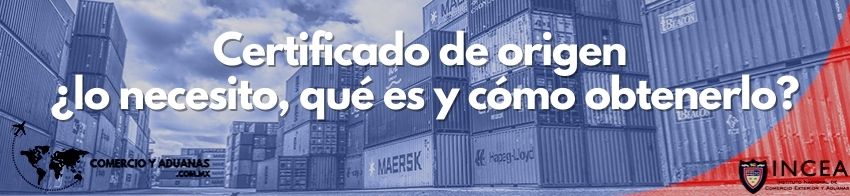 Certificado de origen ¿lo necesito, qué es y cómo obtenerlo?