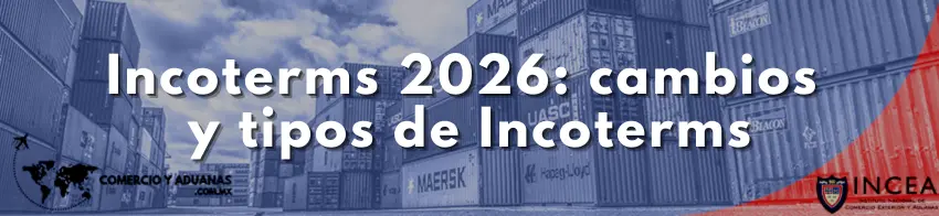 Incoterms 2026: cambios y tipos de Incoterms