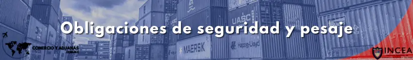 Obligaciones de seguridad y pesaje