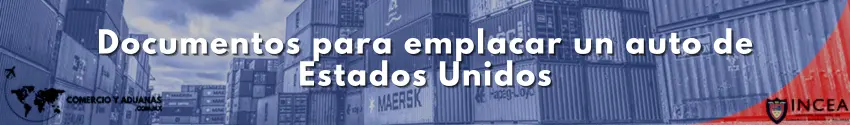 Documentos para emplacar un auto de Estados Unidos