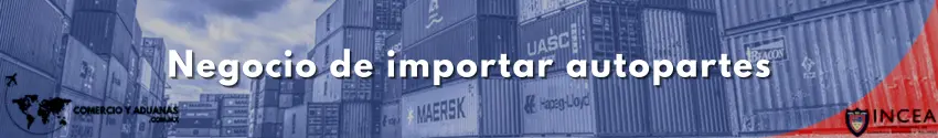 Negocio de importar autopartes