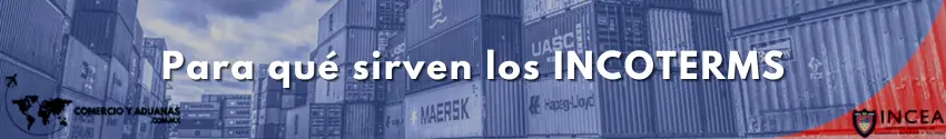 Para qué sirven los INCOTERMS